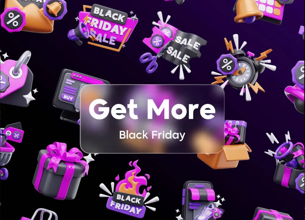 25套电商活动页面必备卡通3D图标素材整合包含PNG格式可拖拽编辑适配多平台运营和Banner制作需求Get More Black Friday